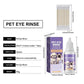 🔥Heißer Sale: 50 % Rabatt🔥 Sanfte Augenspülung für Hunde und Katzen – alkoholfrei, entfernt Fremdkörper, 150 ml 🐶